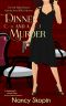 [Nikki Hunter Mystery 03] • Dinner And A Murder